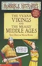 Vicious Vikings And Measly Middle Ages