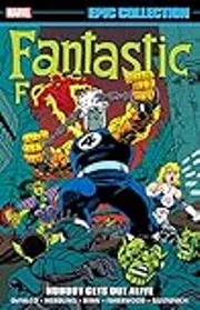 Fantastic Four Epic Collection, Vol. 23: Nobody Gets Out Alive
