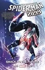 Spider-Man 2099, Vol. 3: Smack to the Future