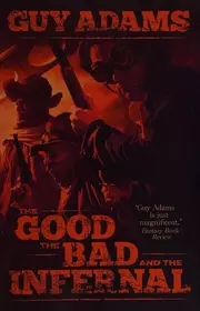 The good, the bad and the infernal