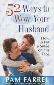 52 ways to wow your husband