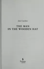 The Man in the Wooden Hat