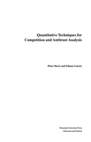 Quantitative Techniques for Competition and Antitrust Analysis