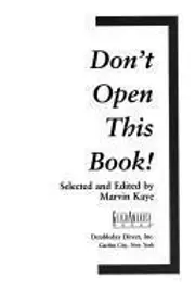 Don't open this book!