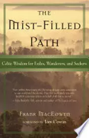 The Mist-Filled Path