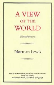 A View of the World: Selected Writings