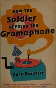 How The Soldier Repairs The Gramophone