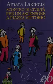 Scontro di civiltà per un ascensore a piazza Vittorio