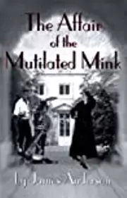 The Affair of the Mutilated Mink