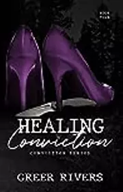 Healing Conviction