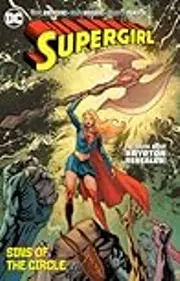 Supergirl, Volume 2: Sins of the Circle