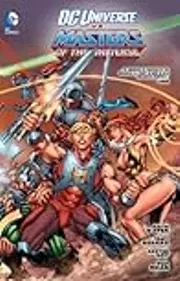 Dc Universe Vs. Masters of the Universe