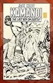 Jack Kirby Kamandi the Last Boy on Earth Artist's Edition