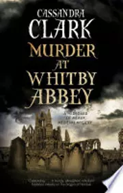 Murder at Whitby Abbey