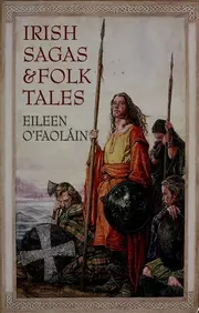 Irish Sagas and Folk Tales