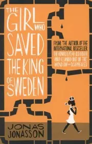 The girl who saved the King of Sweden