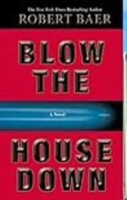 Blow the House Down