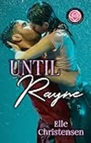 Until Rayne