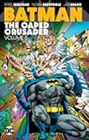 Batman: The Caped Crusader, Vol. 5