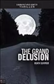 The Grand Delusion