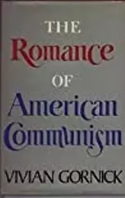 The Romance of American Communism