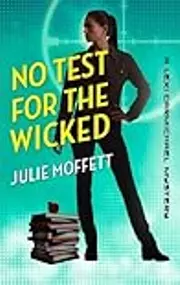 No Test for the Wicked