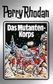 Das Mutanten-Korps