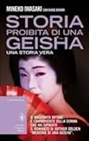 Storia proibita di una geisha: una storia vera