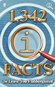 1,342 QI Facts To Leave You Flabbergasted