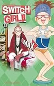 Switch Girl!!, Tome 22
