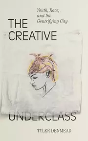 The creative underclass
