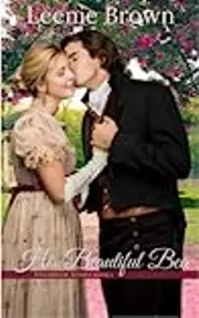 His Beautiful Bea: A Touches of Austen Novella