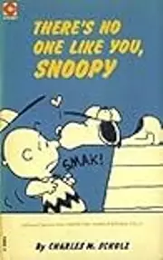 There's No One Like You, Snoopy