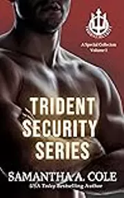 Trident Security Series: Special Collection, Volume 1: Leather & Lace / His Angel / Waiting for Him