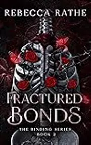 Fractured Bonds