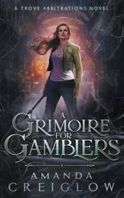 A Grimoire for Gamblers