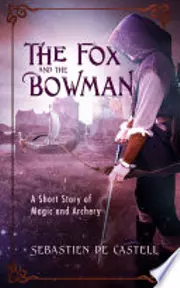 The Fox and the Bowman