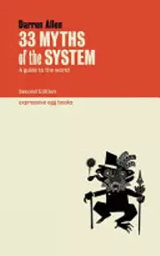 33 Myths of the System