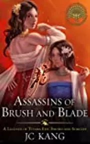 Assassins of Brush and Blade