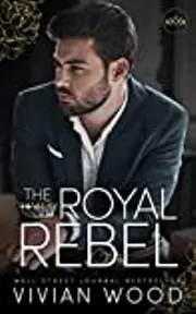 The Royal Rebel