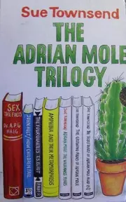 Sue Townsend Boxed Set: The Secret Diary of Adrian Mole / the Growing Pains of Adrian Mole / Adrian Mole: the Wilderness Years