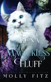 Luna the Magickless Fluff