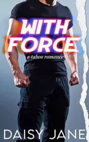 With Force