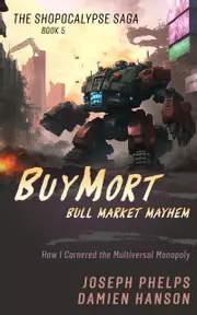 BuyMort: Bull Market Mayhem