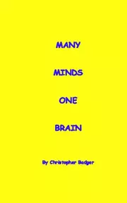 Many Minds One Brain