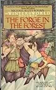 The Forge in the Forest