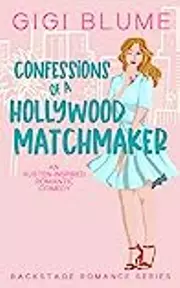 Confessions of a Hollywood Matchmaker