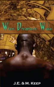 When Dreamers Wake