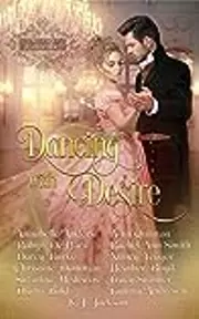 Dancing with Desire: a Series Starter Collection