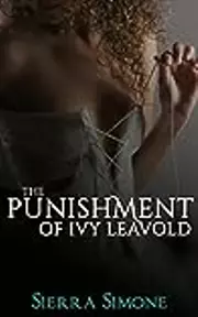 The Punishment of Ivy Leavold